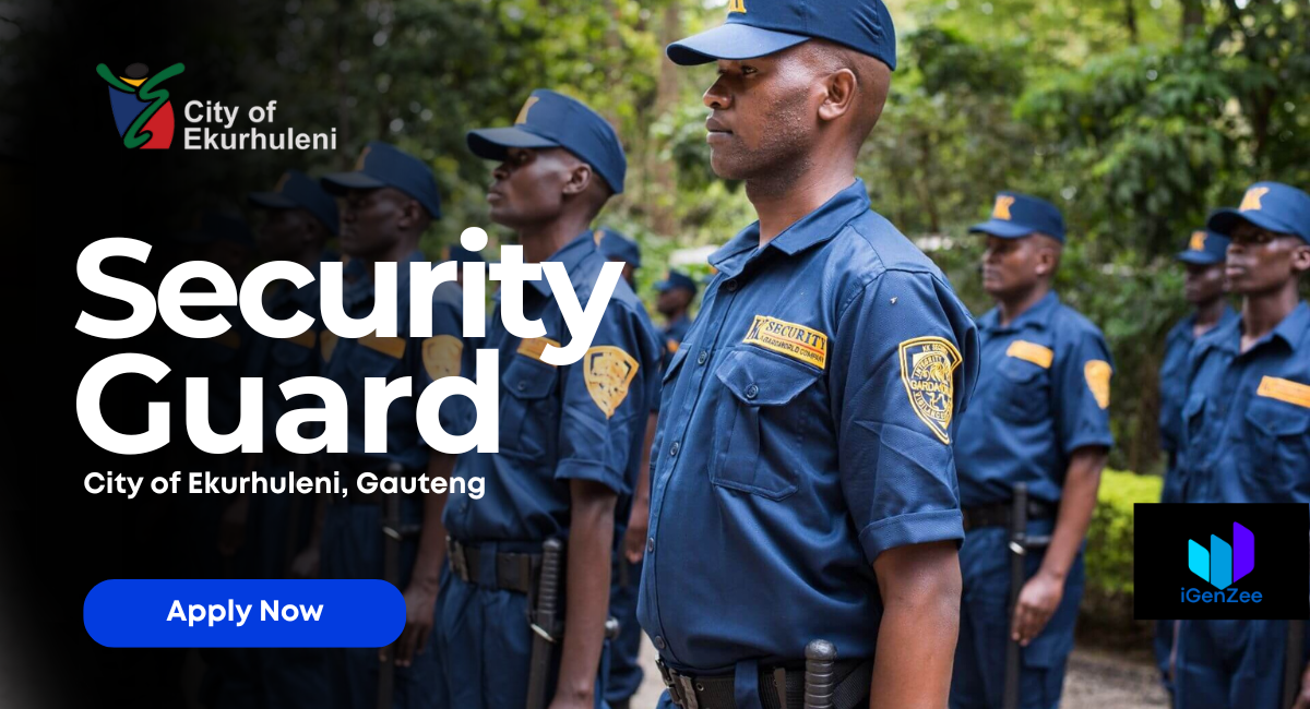 Security Guard Jobs at City of Ekurhuleni (Salary Up to R332,964 – Apply Before 14 April)